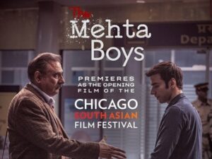 Boman Irani's 'The Mehta Boys' will premiere at the Chicago South Asian Film Festival.